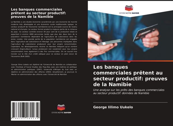 Produktbild: Les banques commerciales pr&ecirc;tent au secteur productif: preuves de la Namibie