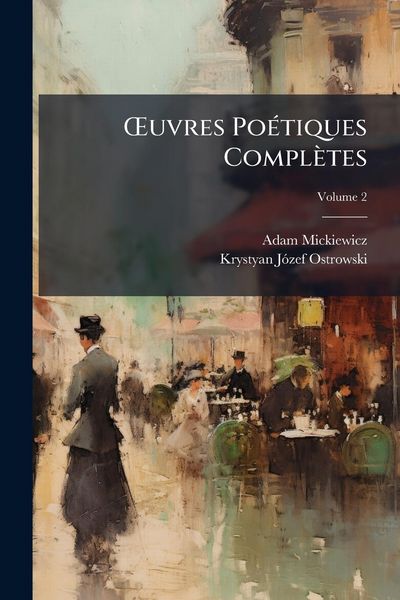 Produktbild: &Aring;'uvres Po&Atilde;(c)tiques Compl&egrave;tes