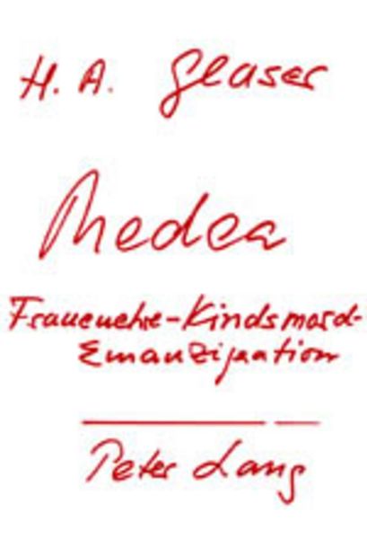 Medea oder Frauenehre, Kindsmord und Emanzipation, Taschenbuch von Glaser, Peter Lang GmbH, Internationaler Verlag der Wissenschaften, 9783631371275