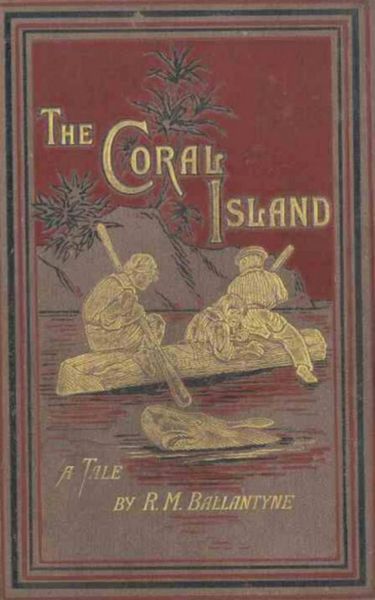 Produktbild: The Coral Island: A Tale of the Pacific Ocean