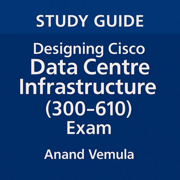 Produktbild: Study Guide Designing Cisco Data Centre Infrastructure (300-610) Exam