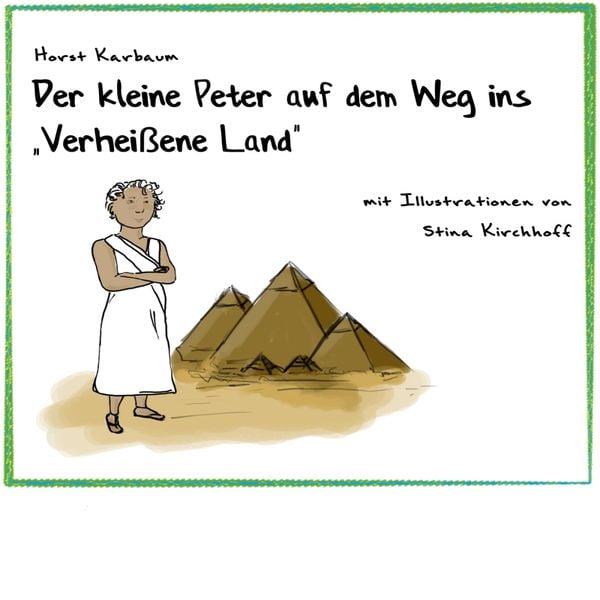 Produktbild: Der kleine Peter auf dem Weg ins "Verhei&szlig;ene Land"
