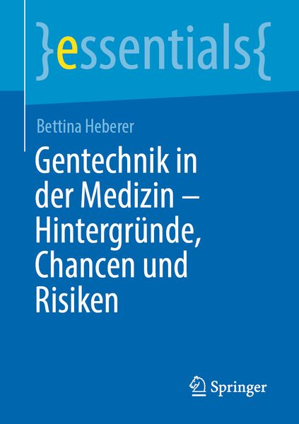 Produktbild: Gentechnik in der Medizin &ndash; Hintergr&uuml;nde, Chancen und Risiken