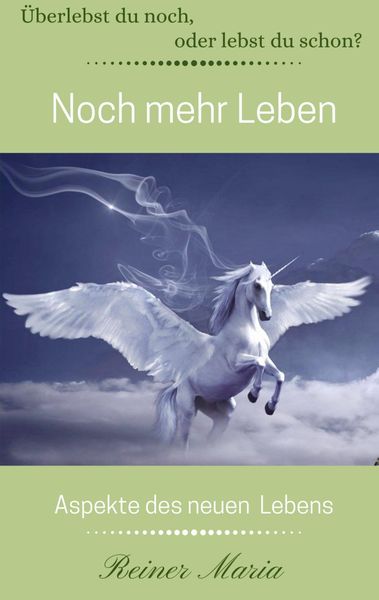 Noch mehr Leben, Taschenbuch von Reiner Maria, Bookmundo Direct, 9789463676731