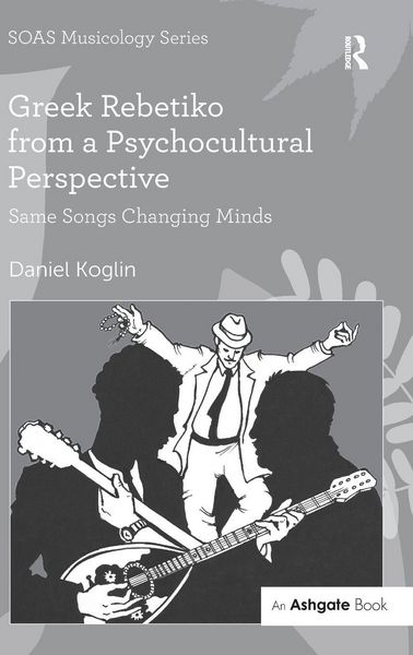 Produktbild: Greek Rebetiko from a Psychocultural Perspective