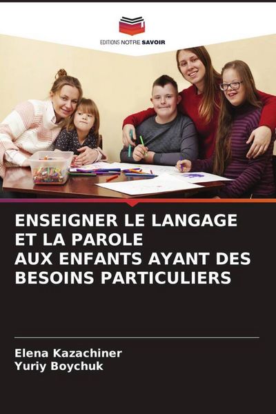 Produktbild: Enseigner Le Langage Et La Parole Aux Enfants Ayant des Besoins Particuliers