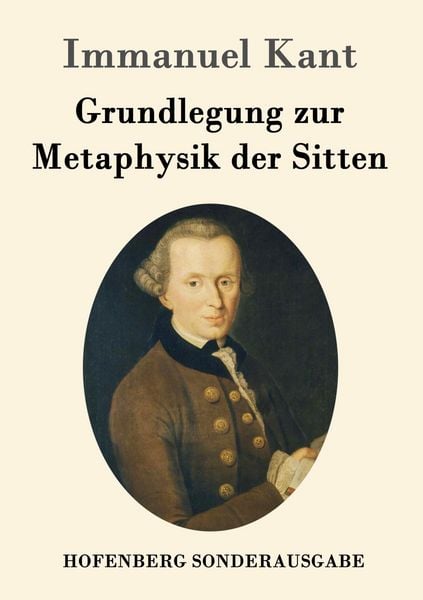Produktbild: Grundlegung zur Metaphysik der Sitten
