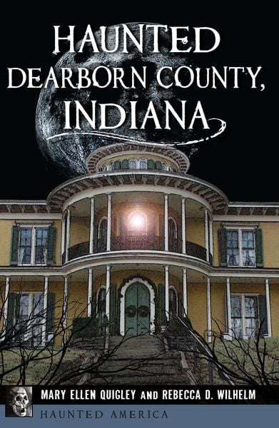 Produktbild: Haunted Dearborn County, Indiana