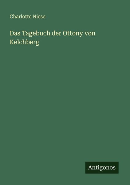Produktbild: Das Tagebuch der Ottony von Kelchberg