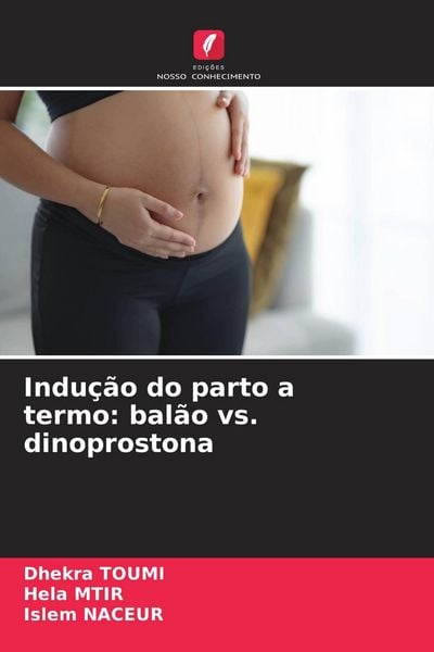 Produktbild: Indu&ccedil;&atilde;o do parto a termo: bal&atilde;o vs. dinoprostona