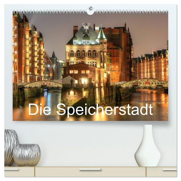 Die Speicherstadt (hochwertiger Premium Wandkalender 2026 DIN A2 quer), Kunstdruck in Hochglanz