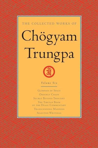 Produktbild: The Collected Works of Ch&ouml;gyam Trungpa: Volume 6