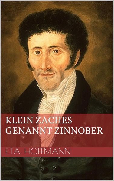Produktbild: Klein Zaches genannt Zinnober