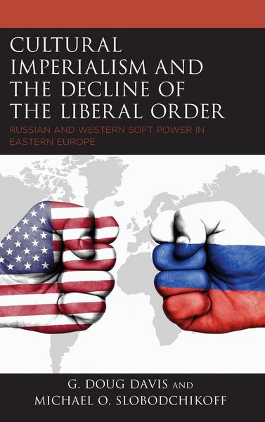 Produktbild: Cultural Imperialism and the Decline of the Liberal Order