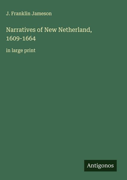 Produktbild: Narratives of New Netherland, 1609-1664
