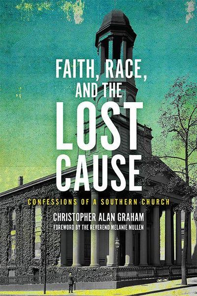 Produktbild: Faith, Race, and the Lost Cause