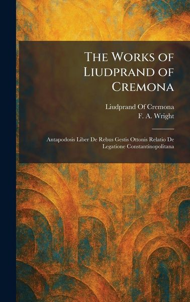 Produktbild: The Works of Liudprand of Cremona