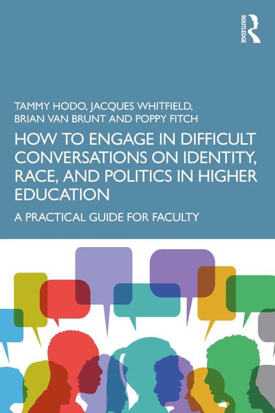 Produktbild: How to Engage in Difficult Conversations on Identity, Race, and Politics in Higher Education