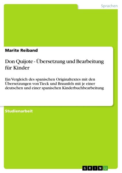 Don Quijote - Übersetzung und Bearbeitung für Kinder, Taschenbuch von Marite Reiband, GRIN, 9783638861854