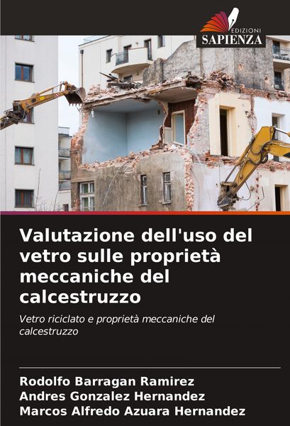 Produktbild: Valutazione dell'uso del vetro sulle propriet&agrave; meccaniche del calcestruzzo