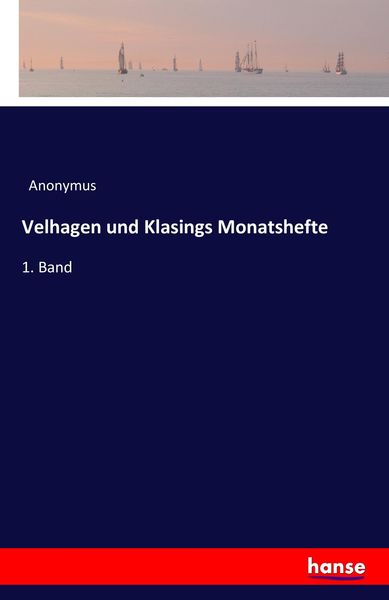 Velhagen und Klasings Monatshefte, Taschenbuch von , Hansebooks, 9783741174322