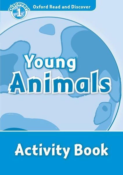 Produktbild: Oxford Read and Discover: Level 1: Young Animals Activity Bo