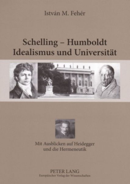 Produktbild: Schelling &ndash; Humboldt - Idealismus und Universit&auml;t