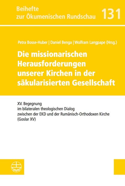 Produktbild: Die missionarischen Herausforderungen unserer Kirchen in der s&auml;kularisierten Gesellschaft
