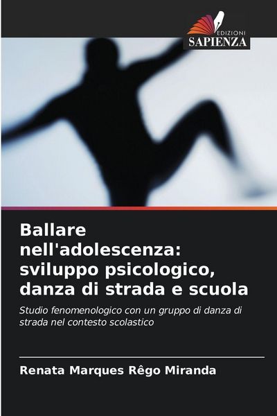 Produktbild: Ballare nell'adolescenza: sviluppo psicologico, danza di strada e scuola