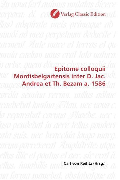 Produktbild: Epitome colloquii Montisbelgartensis inter D. Jac. Andrea et Th. Bezam a. 1586