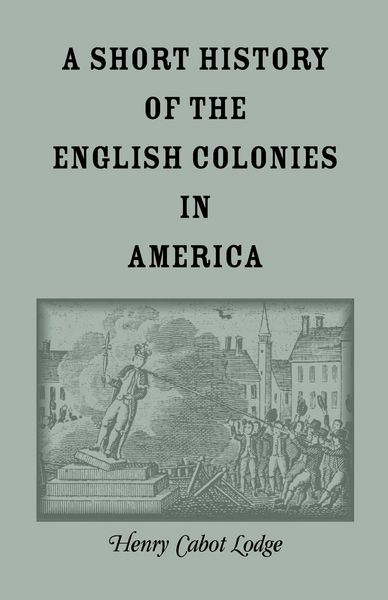 Produktbild: A Short History of the English Colonies in America