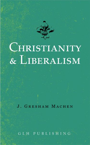 Produktbild: Christianity & Liberalism