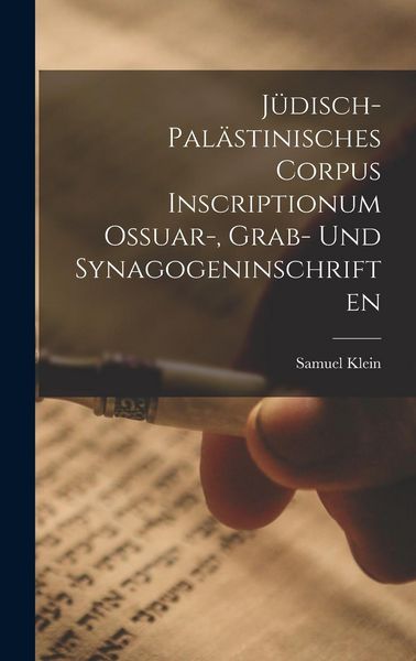 Produktbild: J&uuml;disch-Pal&auml;stinisches Corpus Inscriptionum Ossuar-, Grab- und Synagogeninschriften