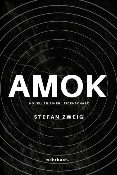 Produktbild: Amok. Novellen einer Leidenschaft