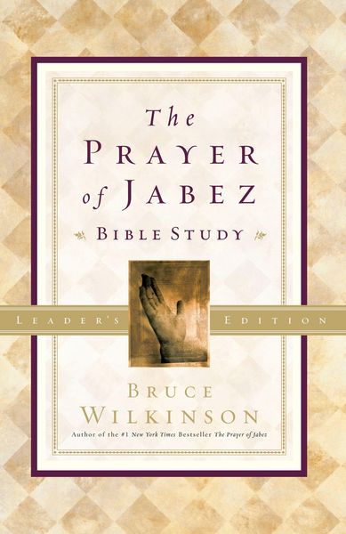 Produktbild: The Prayer of Jabez Bible Study Leader's Edition