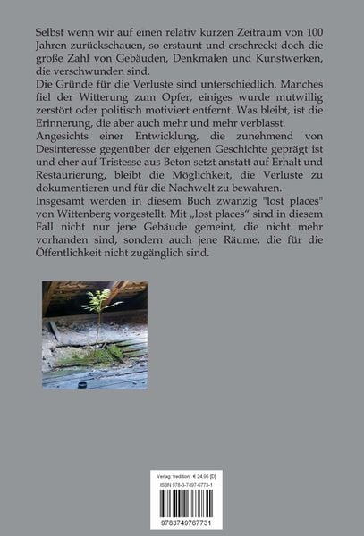 Produktbild: Lost Places - Wittenberg - Ein Text-Fotoband zu dem, was im Verborgenen liegt oder verloren ging