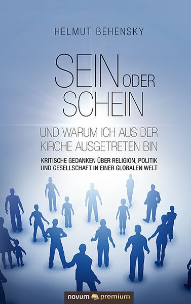 Produktbild: Sein oder Schein und warum ich aus der Kirche ausgetreten bin