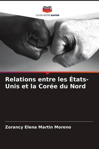 Produktbild: Relations entre les &Eacute;tats-Unis et la Cor&eacute;e du Nord