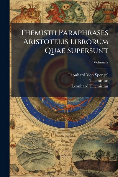 Produktbild: Themistii Paraphrases Aristotelis Librorum Quae Supersunt