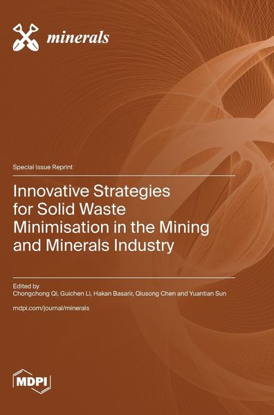 Produktbild: Innovative Strategies for Solid Waste Minimisation in the Mining and Minerals Industry