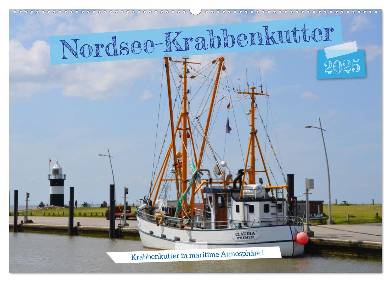 Nordsee-Krabbenkutter (Wandkalender 2025 DIN A2 quer), CALVENDO Monatskalender