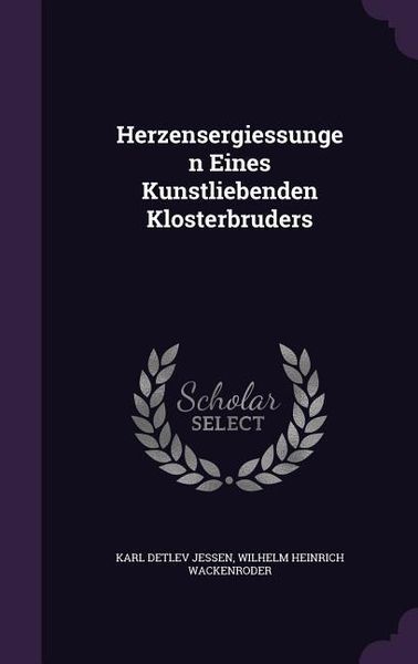 Produktbild: Herzensergiessungen Eines Kunstliebenden Klosterbruders