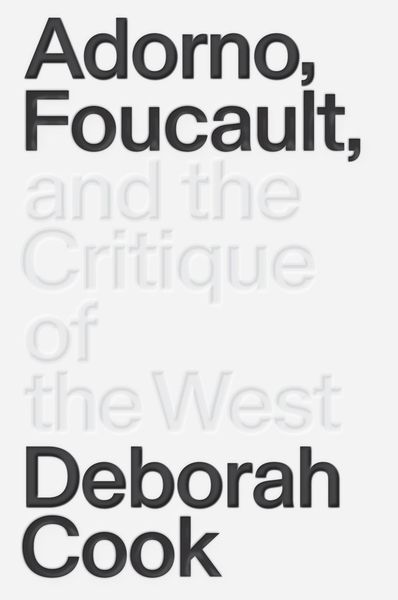 Produktbild: Adorno, Foucault and the Critique of the West