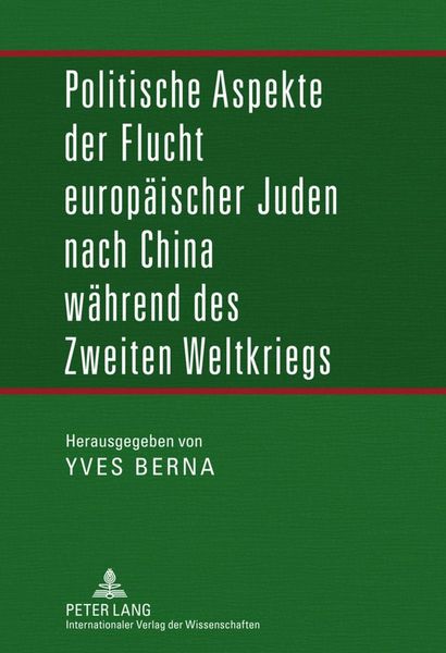 Produktbild: Politische Aspekte der Flucht europ&auml;ischer Juden nach China w&auml;hrend des Zweiten Weltkriegs