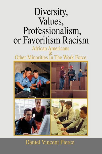 Produktbild: Diversity, Values, Professionalism, or Favoritism Racism