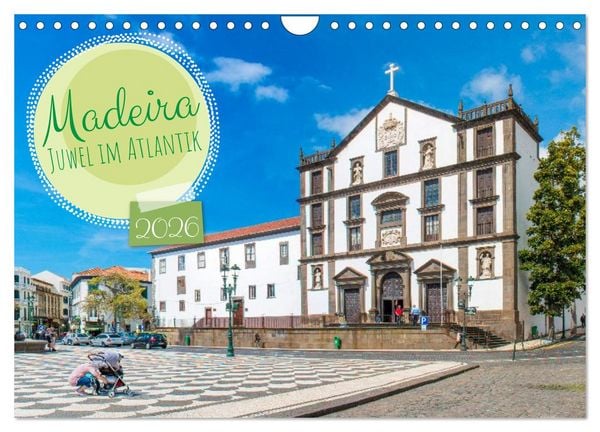 Produktbild: Madeira &ndash; Juwel im Atlantik (Wandkalender 2026 DIN A4 quer), CALVENDO Monatskalender