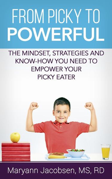 Produktbild: From Picky to Powerful: The Mindset, Strategies, and Know-How You Need to Empower Your Picky Eater