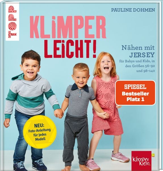 Nähen mit Jersey - KLIMPERLEICHT., Gebundene Ausgabe von Pauline Dohmen, Frechverlag GmbH, 9783772448621