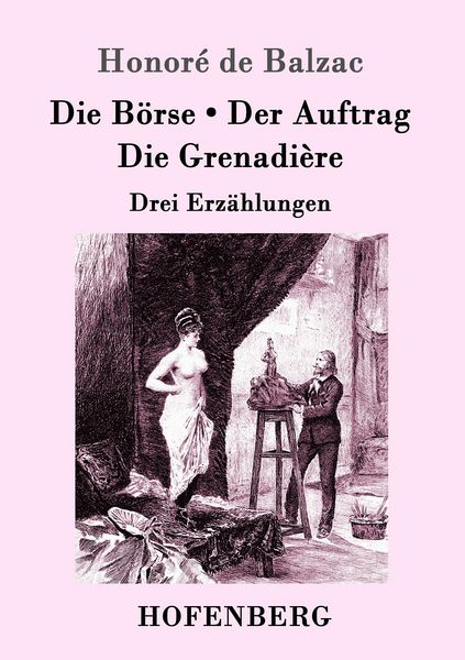Produktbild: Die B&ouml;rse / Der Auftrag / Die Grenadi&egrave;re