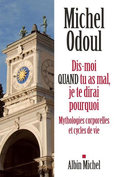 Produktbild: Dis-moi quand tu as mal, je te dirai pourquoi